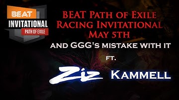 [Path of Exile] Discussing BEAT racing event with Kammell and Zizaran