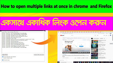 how to open multiple URLs in chrome Bangla 2022 multiple link opener in  firefox multiple link  open
