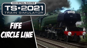 Train Simulator 2021 - Flying Scotsman on the Fife Circle Line (Live)