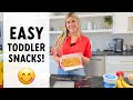 EASY Toddler Snack Ideas - Ep. 2