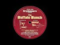 The Buffalo Bunch - Take It To The Street (Original Mix)