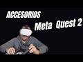 Accesorios para tus Meta Quest 2
