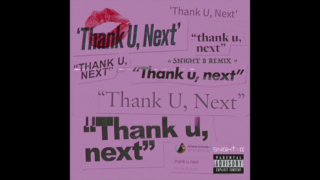 Ariana Grande - Thank U, Next (SNIGHT B REMIX) - YouTube