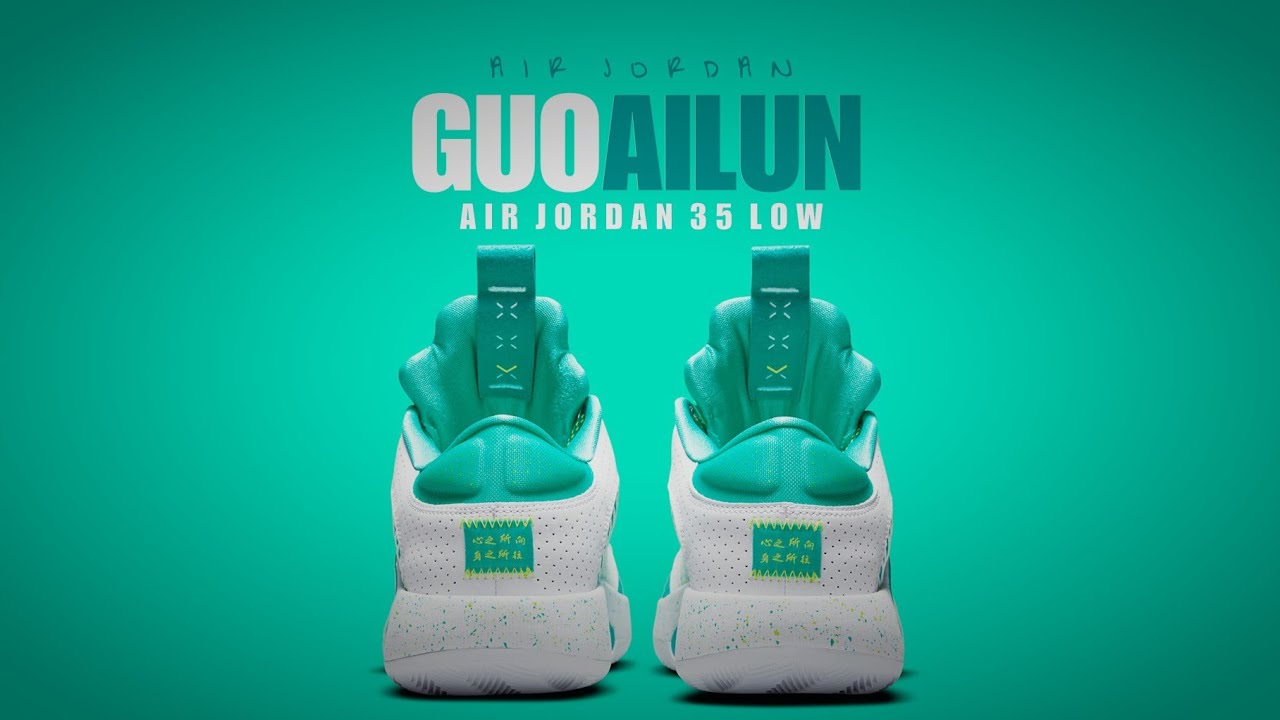 Guo Ailun 21 Air Jordan 35 Low Detailed Look Youtube