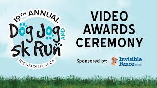 Video Awards Ceremony for the Richmond SPCA's 19th Annual Dog Jog and 5K Run