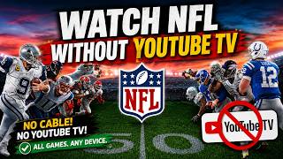 How To Watch NFL Sunday Ticket Without YouTube TV (2026) | Standalone NFL Sunday Ticket Guide