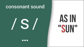 Consonant Sound \/ s \/ as in \\