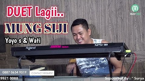 MUNG SIJI (YOYO S &WAT S) -DUET JUKI JEMBRONG & SESHIN-JEMBRONG BEKEN SAWER ONLINE TANGGAL 31 JULI