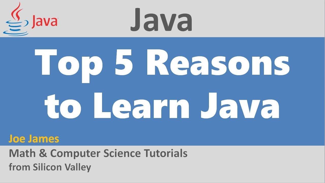 Top 5 Reasons to Learn Java - YouTube