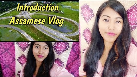 My first introduction video || Mur prothom to video || Assamese Vlog
