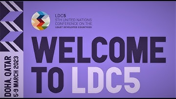 LDC5: From Potential to Prosperity: 5th UN Conference on Least Developed Countries: 5-9/3/2023: Doha