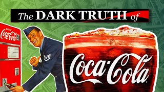 The Disturbing History of Coca Cola | Mini Documentary