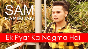 Ek Pyar Ka Nagma Hai ( Lata Mangeshkar) -  Sam Hasibuan (COVER)