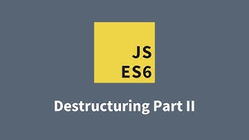 ES6+ 教學 Destructuring Part II 進階教學 | 解構賦值
