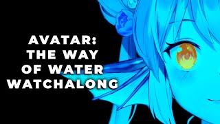 【AVATAR: THE WAY OF WATER WATCHALONG】 MY PEOPLE ! 【NIJISANJI EN | Finana Ryugu】