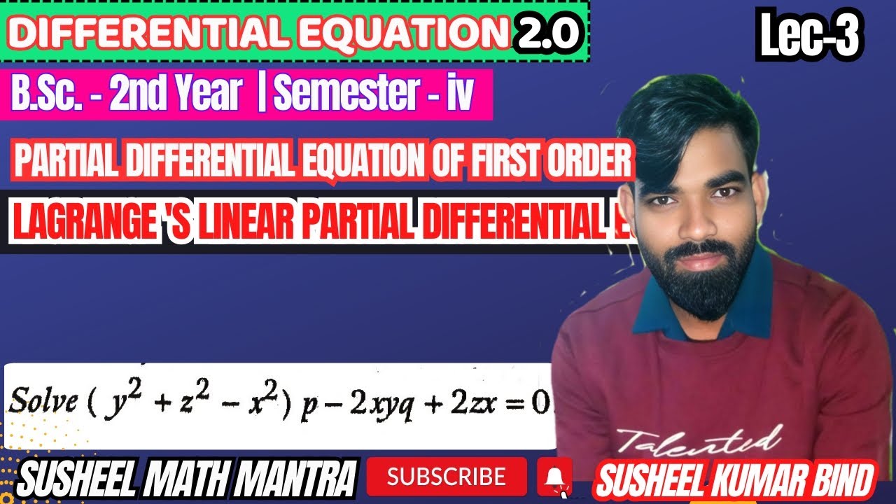 B.Sc.-(2nd year)4th semester|differential equation| Lec-4|Lagrang's linear P.D.E.|By-Susheel sir|