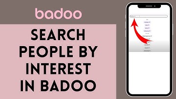 How to Search People by Interest in BADOO (2024) | Full Guide to Find People with Shared Hobbies
