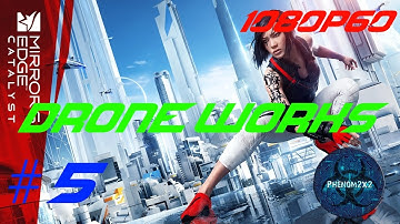 Mirrors Edge: Catalyst Walkthrough - Side Missions - Drone Works