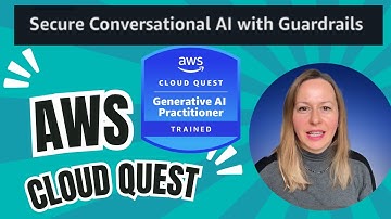 AWS Generative AI Practitioner Cloud Quest - Secure Conversational AI with Guardrails