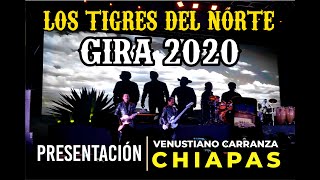 Los Tigres del Norte en Venustiano Carranza, Chiapas #Gira2020