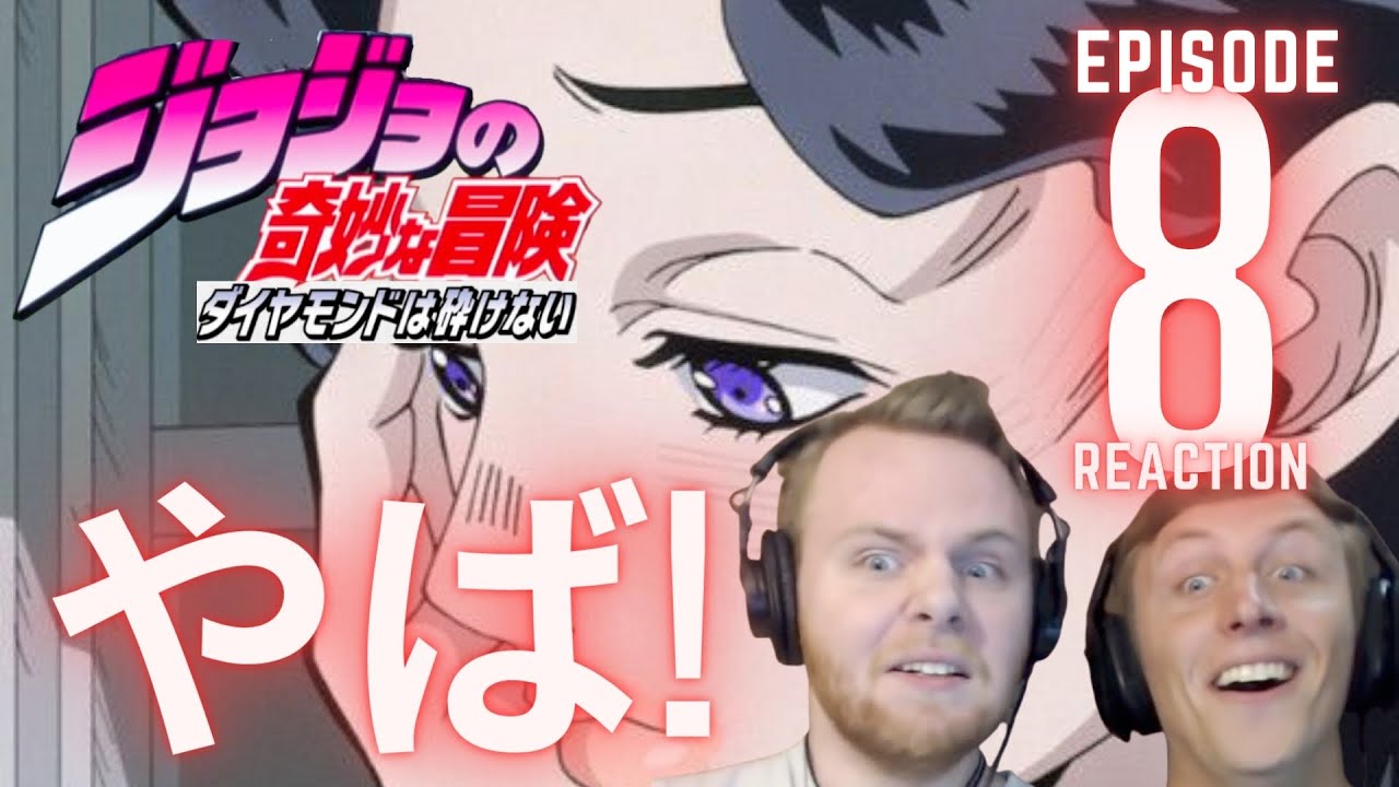 日本語字幕 海外反応 ジョジョの奇妙な冒険 ダイヤモンドは砕けないシリーズ Jojo S Bizarre Adventure 8話 山岸由花子は恋をする その1 Youtube