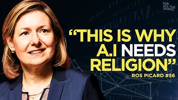 MIT Professor: A.I, Algorithms & The Atonement Of Jesus Christ - Rosalind Picard