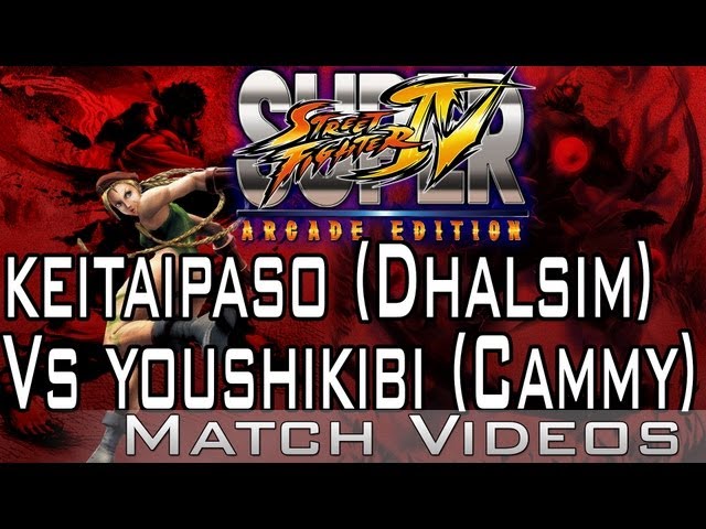 keitaipaso (Dhalsim) Vs youshikibi (Cammy) SSF4 AE 2012 Match Video 1080p HD Super Street Fighter 4 class=