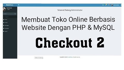 Membuat Toko Online Berbasis Website Dengan PHP & MySQL -  Part 16 Checkout 2