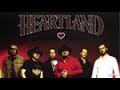 Heartland - Once A Woman (Gets A Hold Of Your Heart)