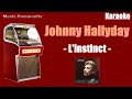 Karaoke - Johnny Hallyday - L&#39;instinct