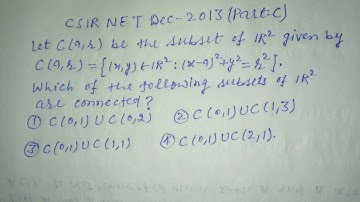 CSIR NET December 2013 || Part C || Connectedness || Real Analysis