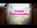 Indah rencanamu  letjie sampingan with lyric