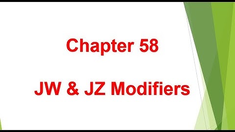 All about JW and JZ Modifiers - Chapter - 58