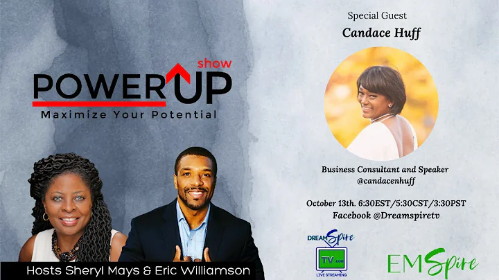 Power Up Episode #5   Candace Huff on EM-Spire Mag...