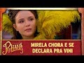 Mirela chora e se declara pra Vini | As Aventuras de Poliana