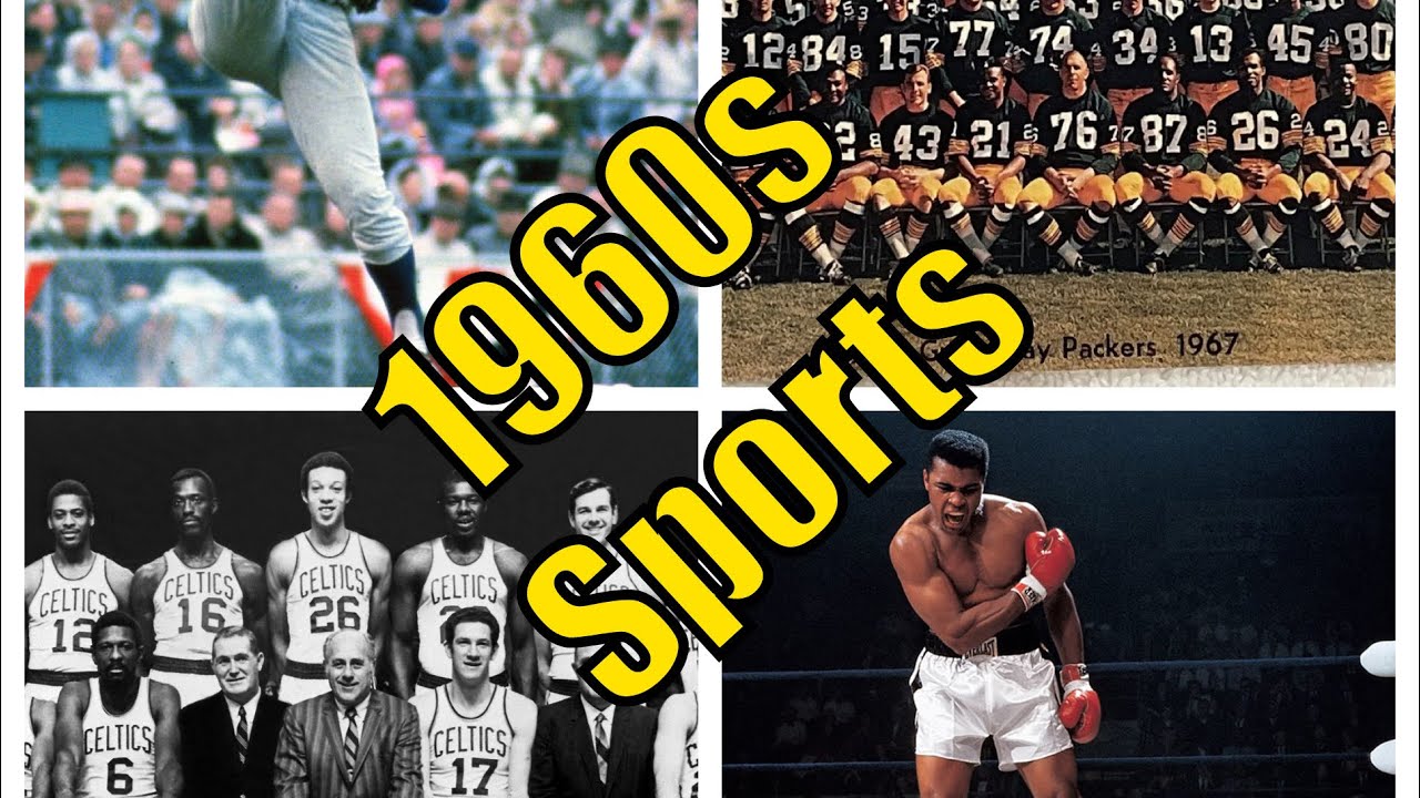 Decade of Triumph: 1960s Sports Legends and Milestones | TYOF