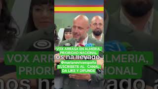 VOX SORPASA AL PSOE EN ALMERIA ARRASA , #prioridadnacional#noticias #españa#vox#abascal #andalucia
