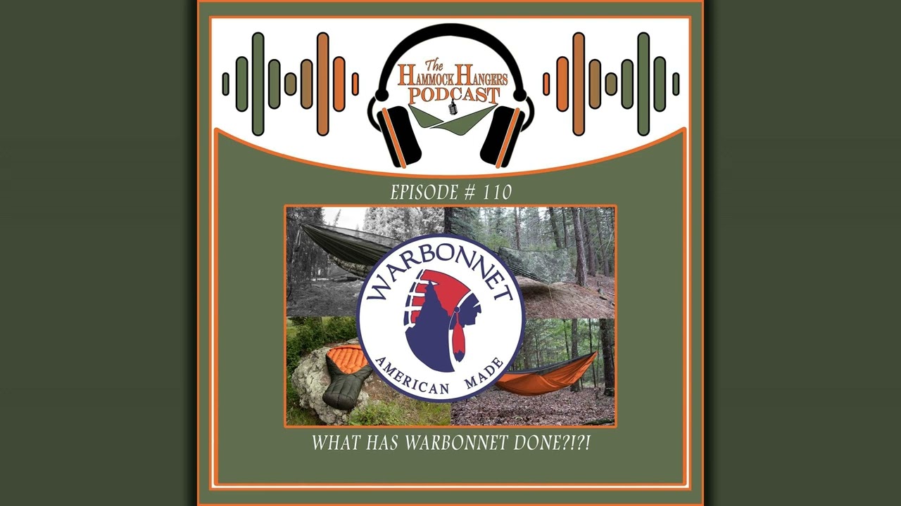 Episode #110 - What has Warbonnet Done?