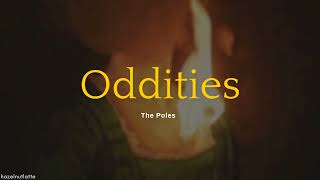 The Poles - Oddities (Lyrics) [HAN/ROM/ENG]