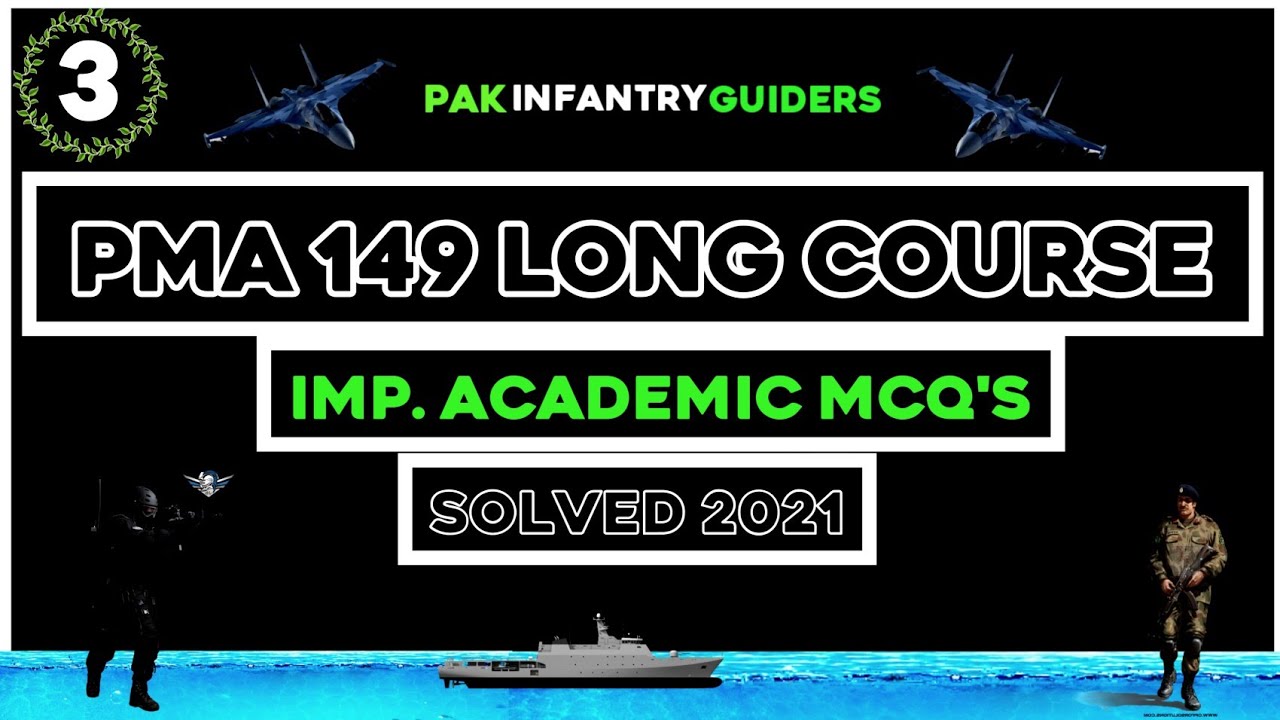 PMA 149 Long Course - Solved Important Academic Mcq's 2021 (present and past Papers) || Part-3