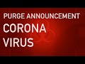 CORONA PURGE ANNOUNCEMENT PRANK TEMPLATE [4K]