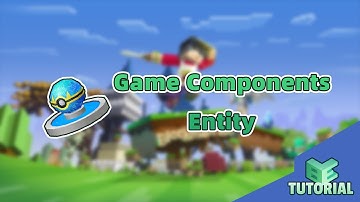 Game Component - Entity | Blockman Editor