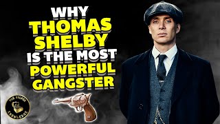 Why Thomas Shelby Is The Most Powerful Gangster In Peaky Blinders