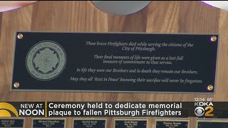 Ceremony Held To Dedicate Memorial Plaque To Fallen Pittsburgh Firefighters