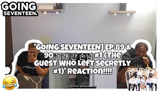 GOING SEVENTEEN] EP.89 & 90 몰래 간 손님 #1 (THE GUEST WHO LEFT SECRETLY #1) REACTION!!!!!!🤣🤣🤣