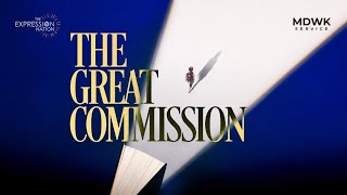 BIBLE STUDY: THE GREAT COMMISSION || RCCG THE EXPRESSION NATION || WEDNESDAY, 17TH JUNE 2026