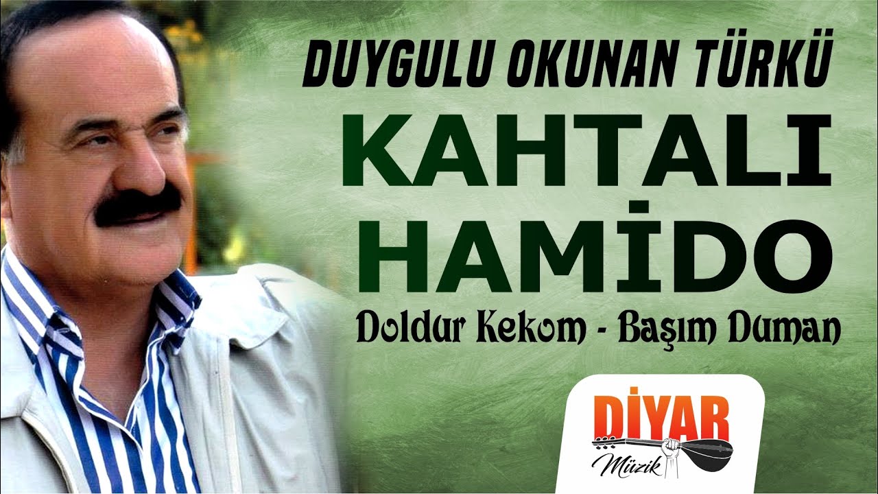 Kahtalı Hamido - Doldur Kekom