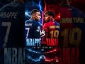 MBAPPÉ vs YAMAL | #music, #products @J_oHnY, #football, #fifa, #legendary, #song, ⚽ 🔔 👍