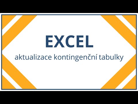 Video: Jak automaticky aktualizuji kontingenční tabulku v Excelu?