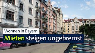 Wohnen in Bayern: Mieten steigen ungebremst | BR24